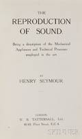 Seymour Henry Albert 18611938 The Reproduction of Sound
