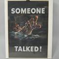 Frederick Siebel US WWII Someone Talked Lithograph Poster
