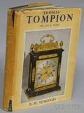 Thomas Tompion His Life and Work