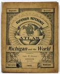 SUPERIOR REFERENCE ATLAS MICHIGAN AND THE WORLD