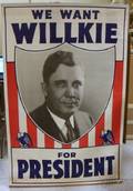 We Want Willkie for President Printed Cloth Campaign Banner