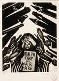Sue Coe British b 1951 Health Care Not War Fare