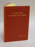 Robert Washburn Signed Book A Politician Who Was Not Knifed