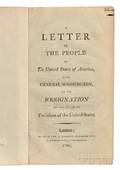 Washington George 17321799 A Letter to the People of the United States of America from General Washington on his Resignation of th