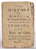 The History of Amelia or an Elegant collection of Entertaining Stories for Boys and Girls
