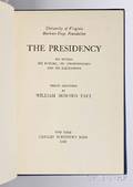 Taft William Howard 18571930 The Presidency Signed Presentation Copy