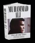 MUHAMMAD ALI SIGNED MUHAMMAD ALI HIS LIFE AND TIMES BIOGRAPHY