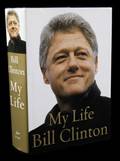 BILL CLINTON GIFTED AND SIGNED MY LIFE AUTOBIOGRAPHY