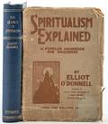ODonnell Elliot Two Books on Spiritualism Including