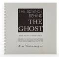 Steinmeyer Jim The Science Behind the Ghost Burbank