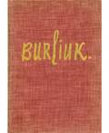 DAVID BURLIUK RUSSIAN 18821967 Burliuk