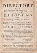 A Directory for the Publique Worship of God throughout the Three Kingdoms of England Scotland and Ireland Together with an Ordinanc