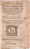 Fulke William 15381589 A Defense of the Sincere and True Translations of the Holie Scriptures into the English Tong