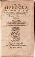 Hippocrates 460 BC370 BC Divini Hippocratis Aphorismorum id est Selectarum Maxime que Ratarum Sententiarum Paraphrasis Poetica