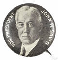 John W Davis Presidential political pinback