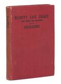 Houdini Elliotts Last Legacy Inscribed  Signed