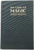 299 Thurston Howard My Life of Magic First Edition