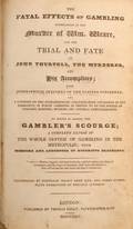 23 The Fatal Effects of Gambling London 1829