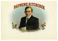 743 Raymond Hitchcock Cigar Box Label Proof Circa