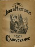 Inner Mysteries of Clairvoyance The Rochester NY