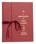Forrester Stephen A Bibliography of Magic Classics