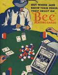 Out Where Men Know Their Poker They Insist on Bee