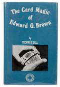 Hall Trevor The Card Magic of Edward G Brown