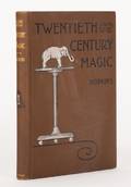 Hopkins Nevil Monroe Twentieth Century Magic 1898