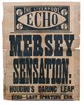 Houdini Mersey Sensation newspaper Broadside