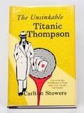 Stowers Carlton The Unsinkable Titanic Thompson