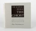 Steinmeyer James The Science Behind the Ghost