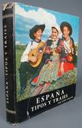 Espana Tipos y Trajes Photography Book