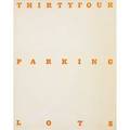 Ed ruscha american b 1937 thirtyfour parking lots 1967 book 10 x 8 printer blair litho los angeles publisher the artist literature engberg b5 provenance private collection connect