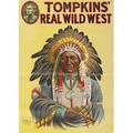 Tompkins real wild west posters three by the donaldson lithograph company with a native american chief cowgirl and trick shooter ca 1914 30 x 20