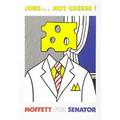 Roy lichtenstein american 19231997 jobsnot cheese moffett for senator 1977 offset lithograph in colors signed and numbered 64300 34 14 x 23 58 sheet provenance private collection