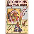 Tompkins real wild west posters three by the donaldson lithograph company ca 1914 native american powwow cowboy past times and native american chief all 28 x 42