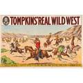 Tompkins real wild west posters ten five posters by the donaldson lithograph company together with five advertising banners of the show on april 28 1914 large posters 28 x 42