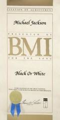 MICHAEL JACKSON BLACK OR WHITE BMI CERTIFICATE