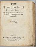 Bacon Francis 15611626 The Twoo Bookes of Francis Bacon of the proficience and aduancement of Learning diuine and humane