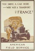 H Blyleven Esselen You Drive a Car Here  Why Not a Transport in France US WWI Lithograph Poster