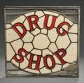Stained and Leaded Glass DRUG SHOP Sign