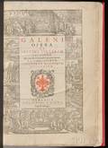Galen 130 AD200 AD Opera ex Septima Iuntarum Editione