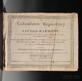 Holyoke Samuel 17621820 The Columbian Repository of Sacred Harmony Selected from European and American Authors with Many New Tune