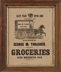 George M Thrasher Dealer in GROCERIES Printed Broadside