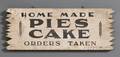 Painted Wooden Sign HOME MADE PIES CAKE ORDERS TAKEN