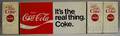 Three CocaCola Painted Metal Calendar Signs and an Advertising Sign