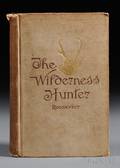 Roosevelt Theodore 18581919 The Wilderness Hunter