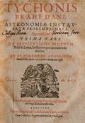 Brahe Tycho 15461601 Tychonis Brahe Dani Astronomiae Instauratae Progymnastica
