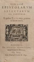 Lipsius Justus 15471606 Epistolarum Selectarum III Centuriae