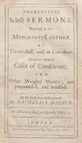 Mather Nathanael 16311697 Twentythree Select Sermons Preached at the MerchantsLecture at PinnersHall and in Limestreet